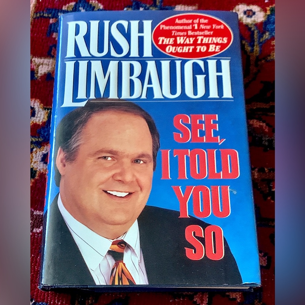 SEE, I TOLD YOU SO by Rush Limbaugh Vintage 1990s Hardcover Book